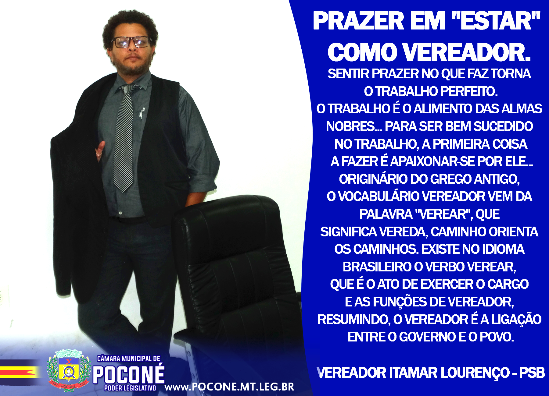 PRAZER EM "ESTAR" COMO VEREADOR.